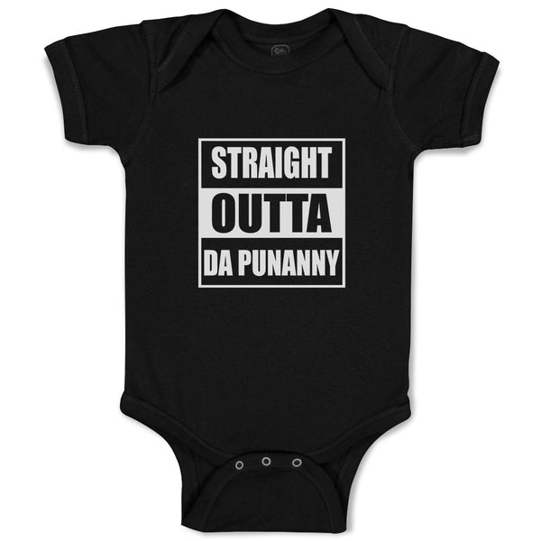 Baby Clothes Straight Outta The Da Punanny Baby Bodysuits Boy & Girl Cotton