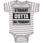 Baby Clothes Straight Outta The Da Punanny Baby Bodysuits Boy & Girl Cotton