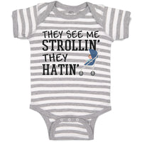 Baby Clothes They See Me Strollin. They Hatin. Baby Bodysuits Boy & Girl Cotton