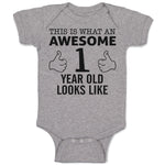 Baby Clothes This Is What An Awesome 1 Year Old Looks like Baby Bodysuits Cotton