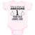 Baby Clothes This Is What An Awesome 1 Year Old Looks like Baby Bodysuits Cotton
