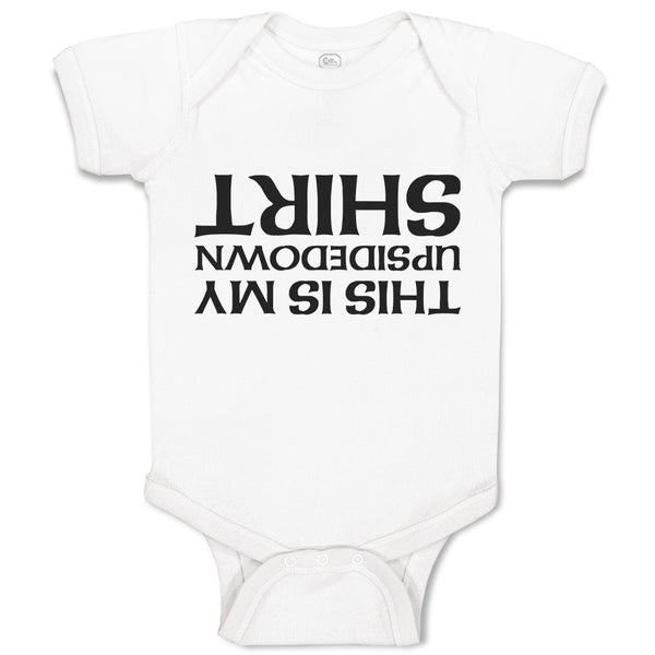 Baby Clothes This Is My Upsidedown Shirt Baby Bodysuits Boy & Girl Cotton