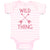 Baby Clothes Wild Thing Baby Bodysuits Boy & Girl Newborn Clothes Cotton