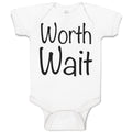 Baby Clothes Worth Wait Baby Bodysuits Boy & Girl Newborn Clothes Cotton