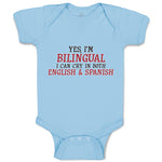 Baby Clothes Yes I M Bilingual I Can Cry in Both English Abd Spanish Cotton