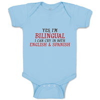 Baby Clothes Yes I M Bilingual I Can Cry in Both English Abd Spanish Cotton