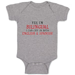 Baby Clothes Yes I M Bilingual I Can Cry in Both English Abd Spanish Cotton