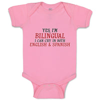 Baby Clothes Yes I M Bilingual I Can Cry in Both English Abd Spanish Cotton