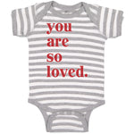 You Are So Loved.