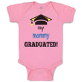 Baby Clothes My Mommy Graduated Mom Mothers Day Baby Bodysuits Boy & Girl Cotton