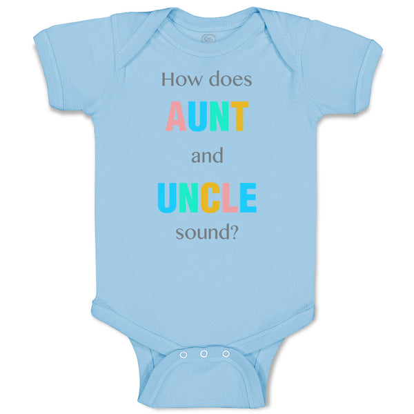 Baby Clothes How Does Aunt and Uncle Sound Pregnancy Announcement Baby Bodysuits