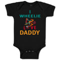 Baby Clothes I Wheelie Love Daddy Dad Father's Day Motorcycle Bike Cotton