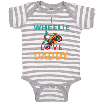 Baby Clothes I Wheelie Love Daddy Dad Father's Day Motorcycle Bike Cotton