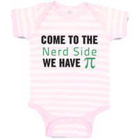 Baby Clothes Come to The Nerd Side Funny Humor Baby Bodysuits Boy & Girl Cotton