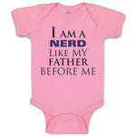 I Am A Nerd like My Father Before Me Dad Father's Day