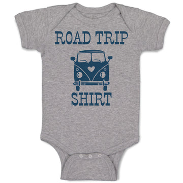 Baby Clothes Road Trip Shirt Funny Humor Baby Bodysuits Boy & Girl Cotton