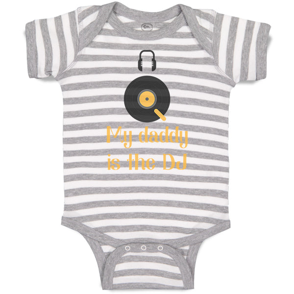 Baby Clothes My Daddy Is The Dj Dad Father's Day Funny Baby Bodysuits Cotton