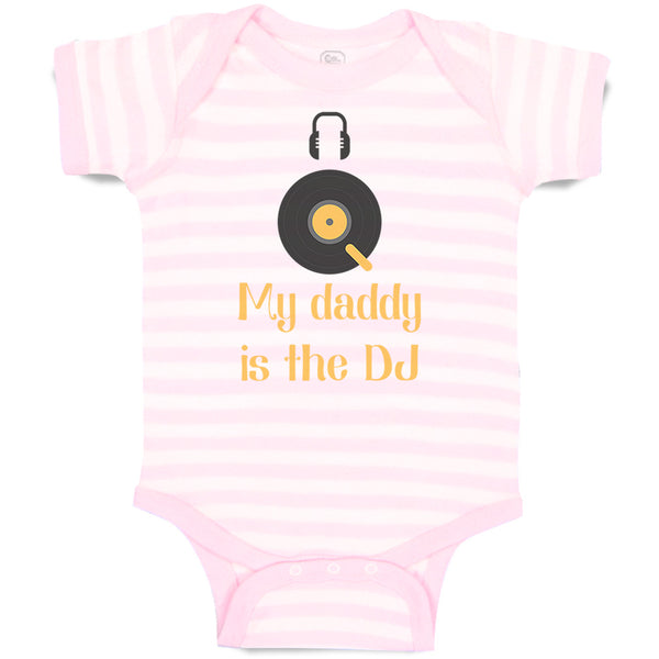 Baby Clothes My Daddy Is The Dj Dad Father's Day Funny Baby Bodysuits Cotton