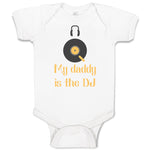 Baby Clothes My Daddy Is The Dj Dad Father's Day Funny Baby Bodysuits Cotton
