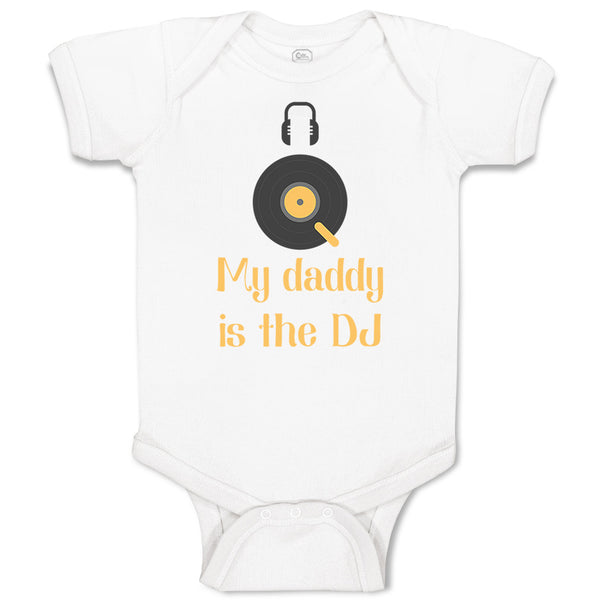 Baby Clothes My Daddy Is The Dj Dad Father's Day Funny Baby Bodysuits Cotton