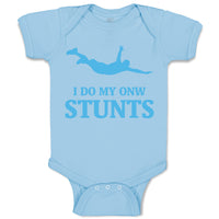 Baby Clothes I Do My Own Stunts Style A Funny Humor Baby Bodysuits Cotton