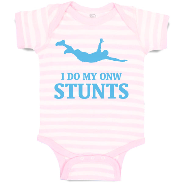 Baby Clothes I Do My Own Stunts Style A Funny Humor Baby Bodysuits Cotton