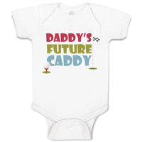 Baby Clothes Daddy's Future Caddy Baby Bodysuits Boy & Girl Cotton