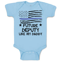 Future Deputy like My Daddy