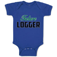 Baby Clothes Future Logger Baby Bodysuits Boy & Girl Newborn Clothes Cotton