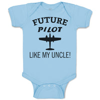 Baby Clothes Future Pilot like My Uncle Baby Bodysuits Boy & Girl Cotton