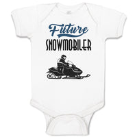 Baby Clothes Future Snowmobiler Baby Bodysuits Boy & Girl Newborn Clothes Cotton