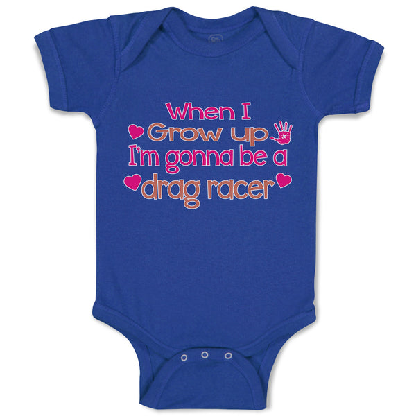 Baby Clothes When I Grow up I'M Gonna Be A Drag Racer Baby Bodysuits Cotton