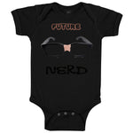 Baby Clothes Future Nerd Picture Black Nerdy Glasses Baby Bodysuits Cotton