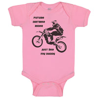 Future Dirt Bike Rider Just like My Daddy B