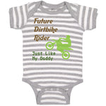 Future Dirt Bike Rider Just like My Daddy Riding