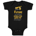 Baby Clothes Future Crane Operator like My Daddy! Style B Baby Bodysuits Cotton