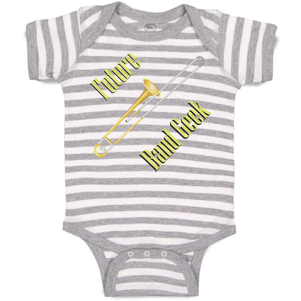 Baby Clothes Future Band Geek Trombone Baby Bodysuits Boy & Girl Cotton