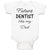 Baby Clothes Future Dentist like My Dad Baby Bodysuits Boy & Girl Cotton