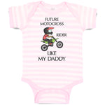 Baby Clothes Future Motocross Rider like My Daddy Baby Bodysuits Cotton