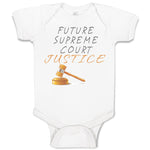 Baby Clothes Future Supreme Court Justice #1 Baby Bodysuits Boy & Girl Cotton