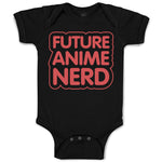 Baby Clothes Future Anime Nerd Funny Humor Baby Bodysuits Boy & Girl Cotton