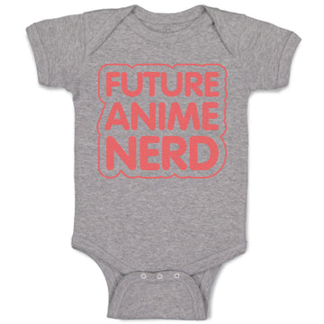 Baby Clothes Future Anime Nerd Funny Humor Baby Bodysuits Boy & Girl Cotton