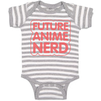 Baby Clothes Future Anime Nerd Funny Humor Baby Bodysuits Boy & Girl Cotton