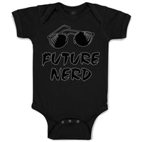 Baby Clothes Future Nerd Funny Nerd Geek Baby Bodysuits Boy & Girl Cotton