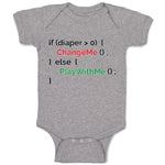 Baby Clothes If Diaper 0 Change Me Else Play with Me Geek Funny Nerd Cotton