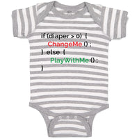 Baby Clothes If Diaper 0 Change Me Else Play with Me Geek Funny Nerd Cotton
