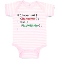 Baby Clothes If Diaper 0 Change Me Else Play with Me Geek Funny Nerd Cotton