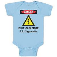 Baby Clothes Danger Flux Capacitor 1.21 Jigawatts Geek Future Funny Nerd Cotton