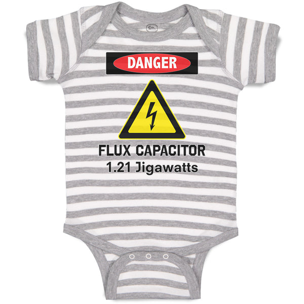 Baby Clothes Danger Flux Capacitor 1.21 Jigawatts Geek Future Funny Nerd Cotton