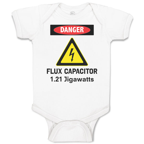 Baby Clothes Danger Flux Capacitor 1.21 Jigawatts Geek Future Funny Nerd Cotton